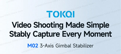 Blue TOKQI logo above black text promoting M02 3-axis gimbal stabilizer for simple and stable video shooting